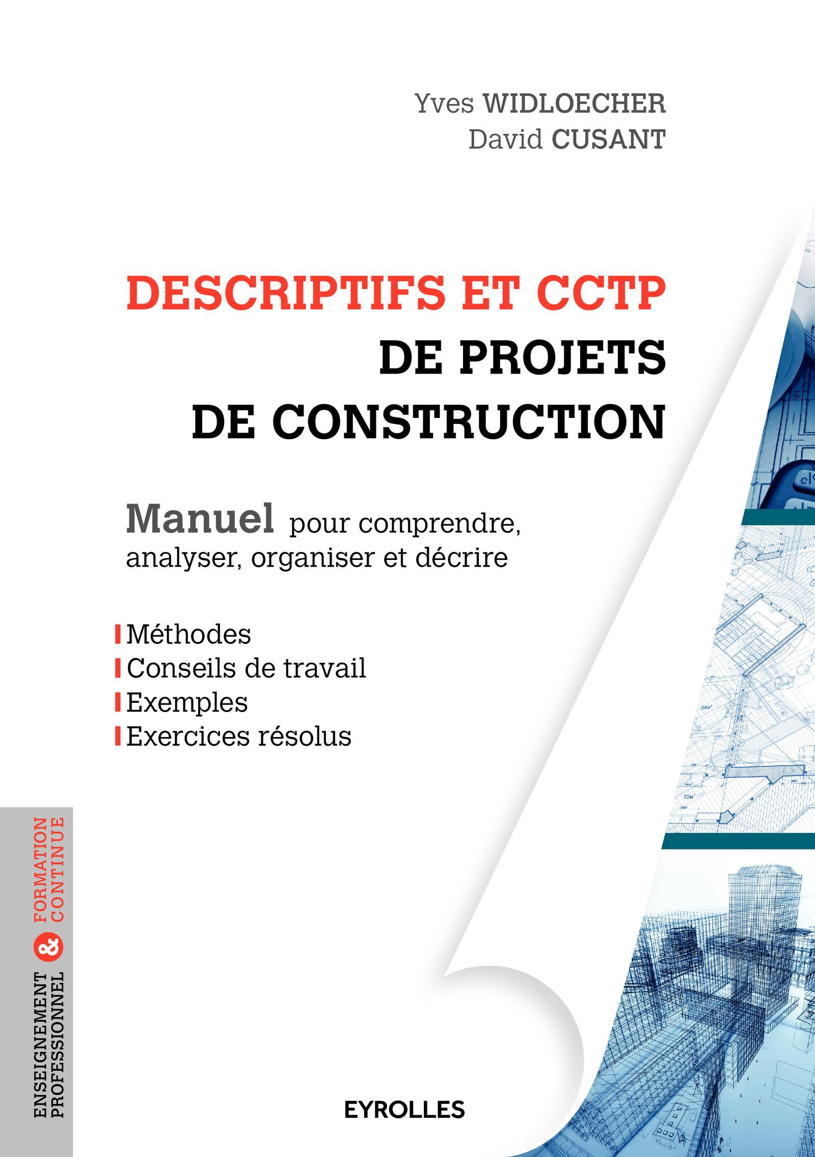 DESCRIPTIFS ET CCTP DE PROJETS DE CONSTRUCTION  MANUEL POUR COMPRENDRE ANALYSER