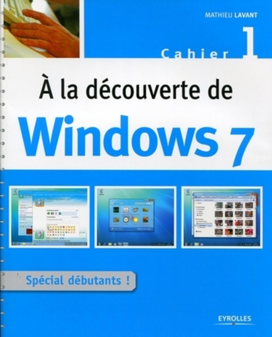 A la découverte de Windows 7