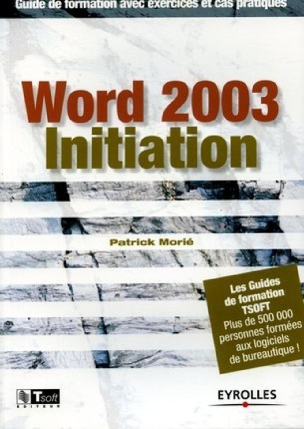 Word 2003 initiation