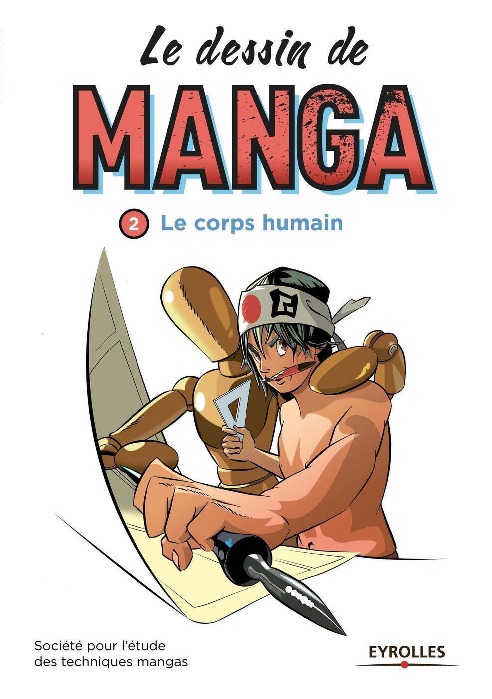 Le dessin de manga, vol. 2 - Le corps humain
