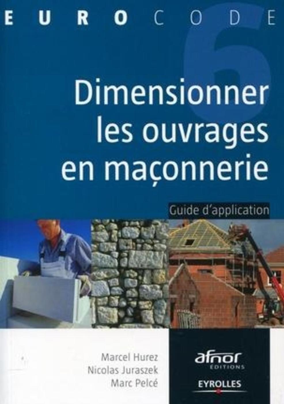 Dimensionner les ouvrages en maçonnerie