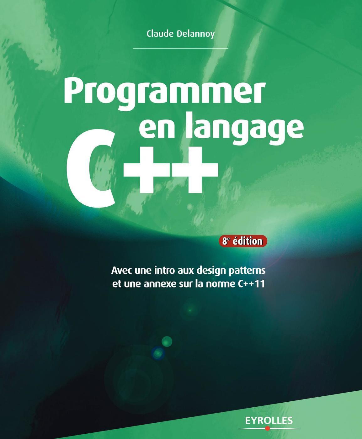 Programmer en langage C++, 8e édition