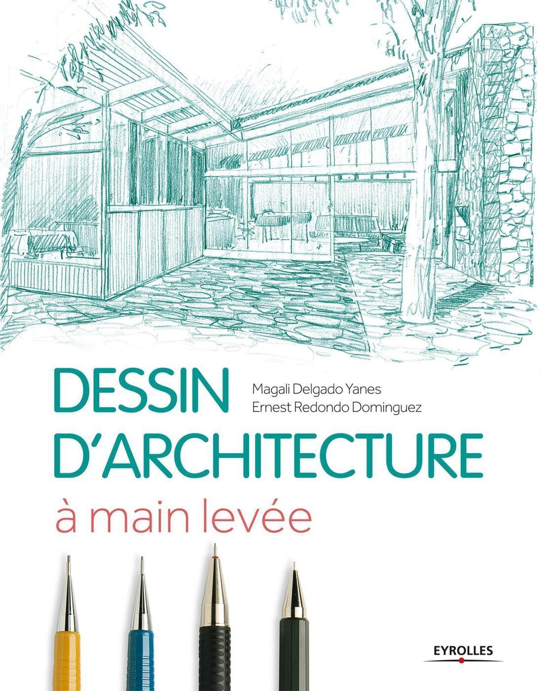 Le dessin d'architecture à main levée