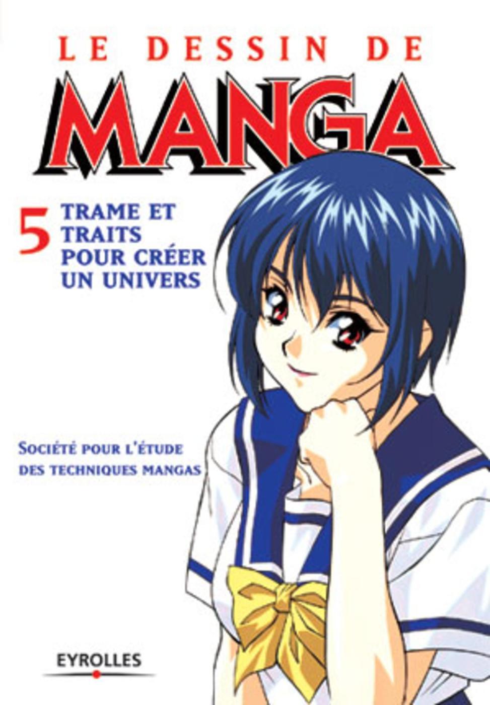 Le dessin de manga - Tome 5