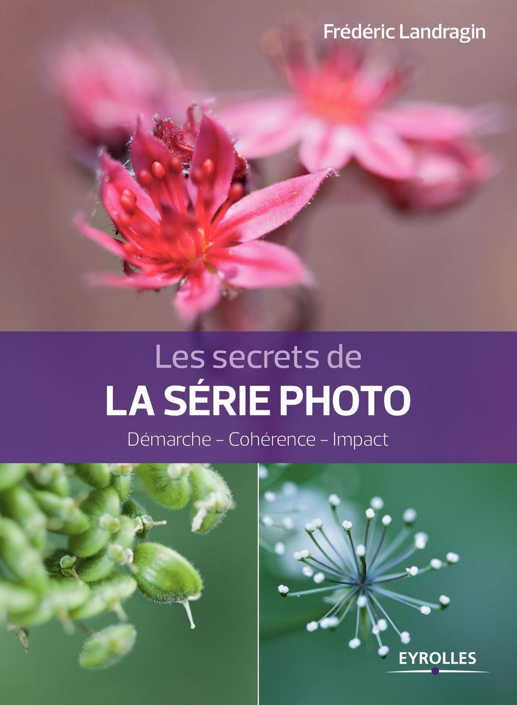 Les secrets de la série photo