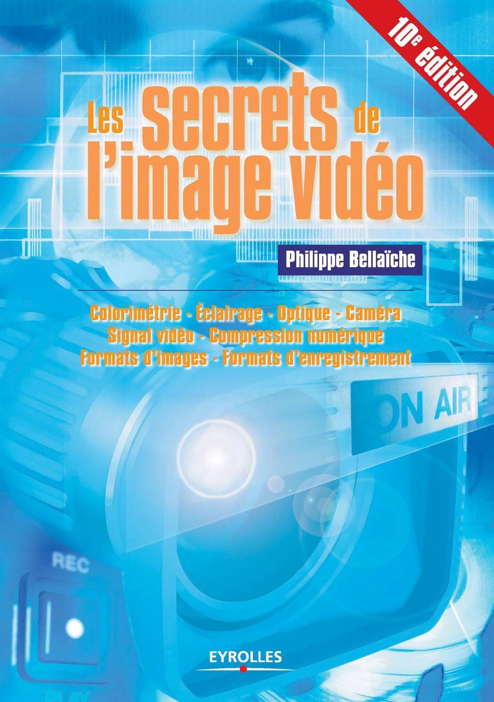 Les secrets de l'image vidéo