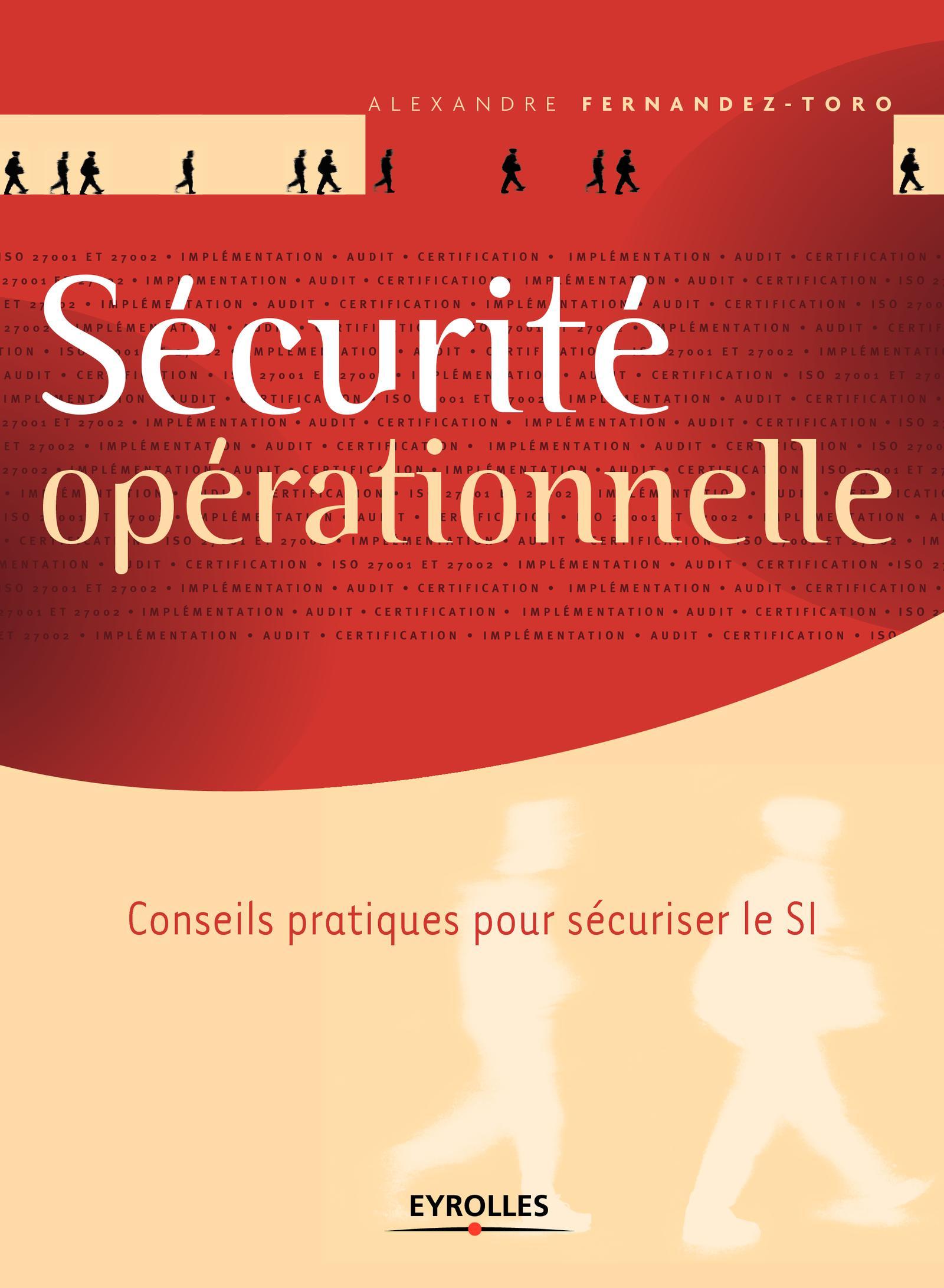 Sécurité opérationnelle conseils pratiques pour sécuriser le SI