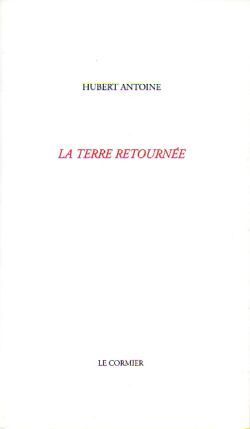 LA TERRE RETOURNEE