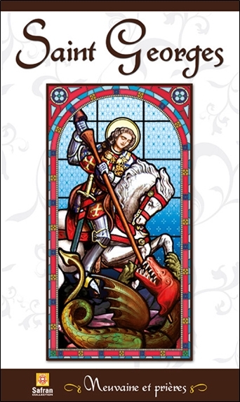Saint Georges - Neuvaine et prières