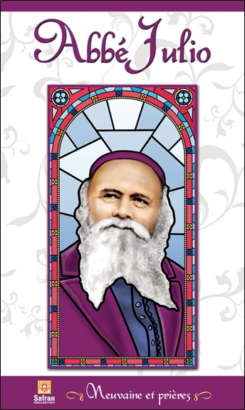 Abbé Julio - Neuvaine et prières
