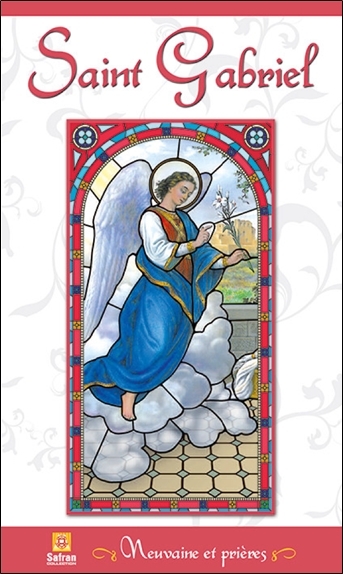 Saint Gabriel - Neuvaine et prières