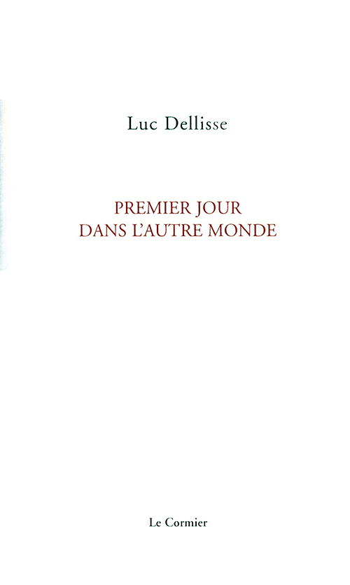 PREMIER JOUR DANS L'AUTRE MONDE