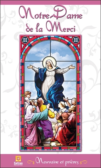 Notre-Dame de la Merci - Neuvaine et prières