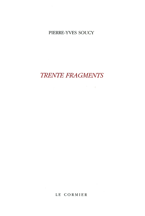 TRENTE FRAGMENTS