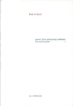 GOUTTES ! LACETS, PIEDS PRESQUE PROLIFERANTS SOUS SOLEIL DE POCHE