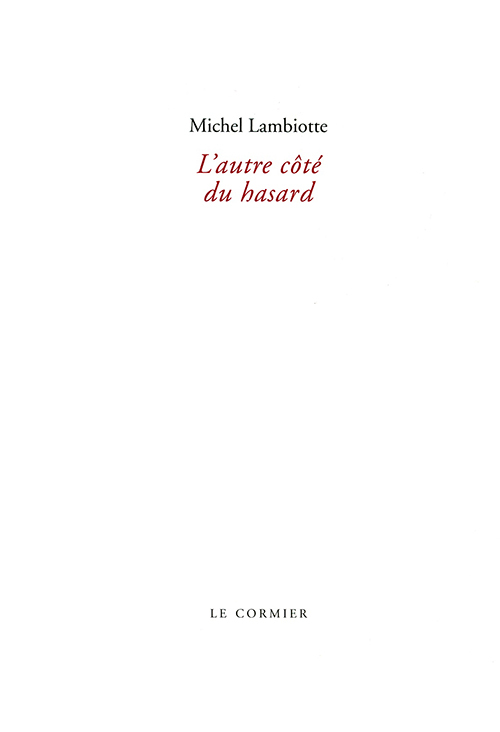 L'AUTRE COTE DU HASARD