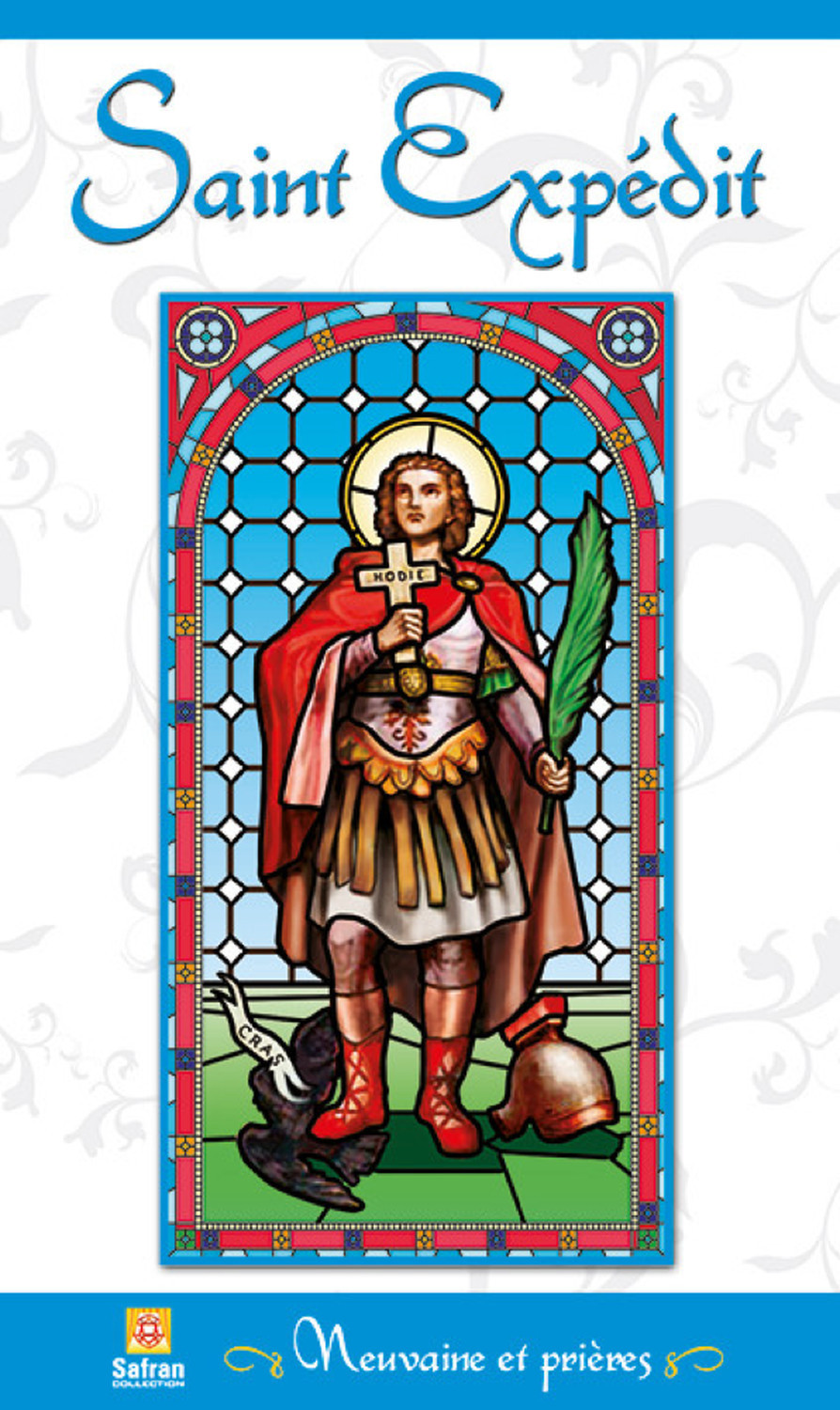 Saint Expédit - Neuvaine et prières