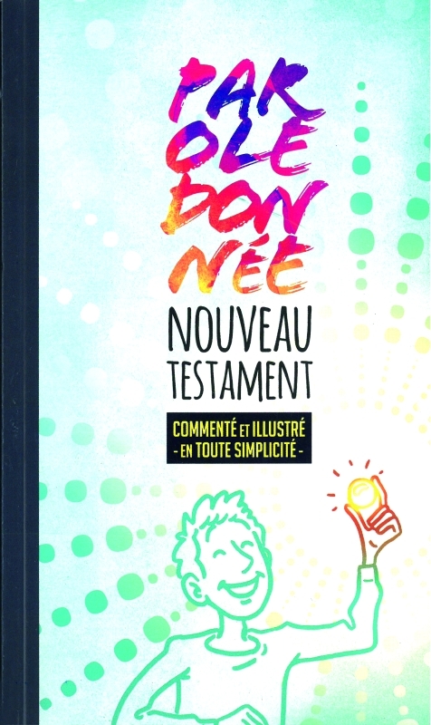 Nouveau Testament Parole donnée