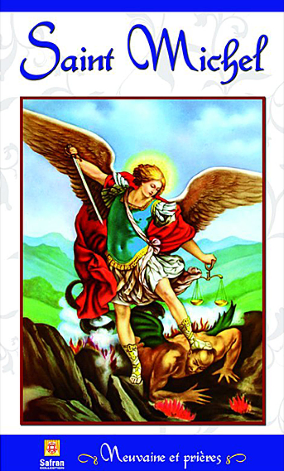 Saint Michel - Neuvaine et prières