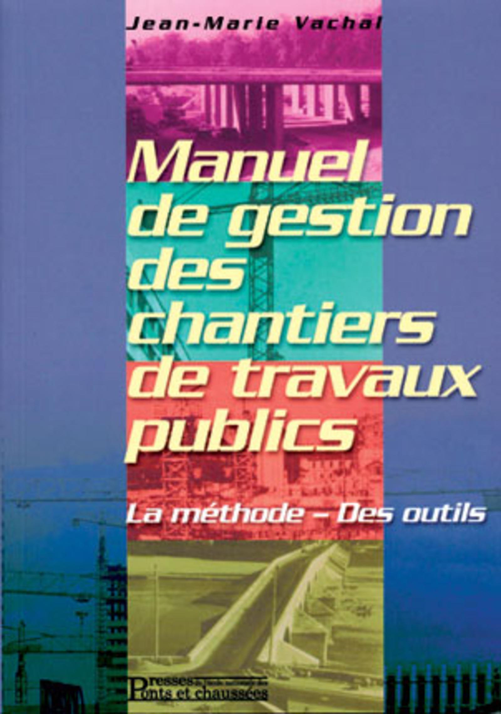 Manuel de gestion des chantiers de travaux publics