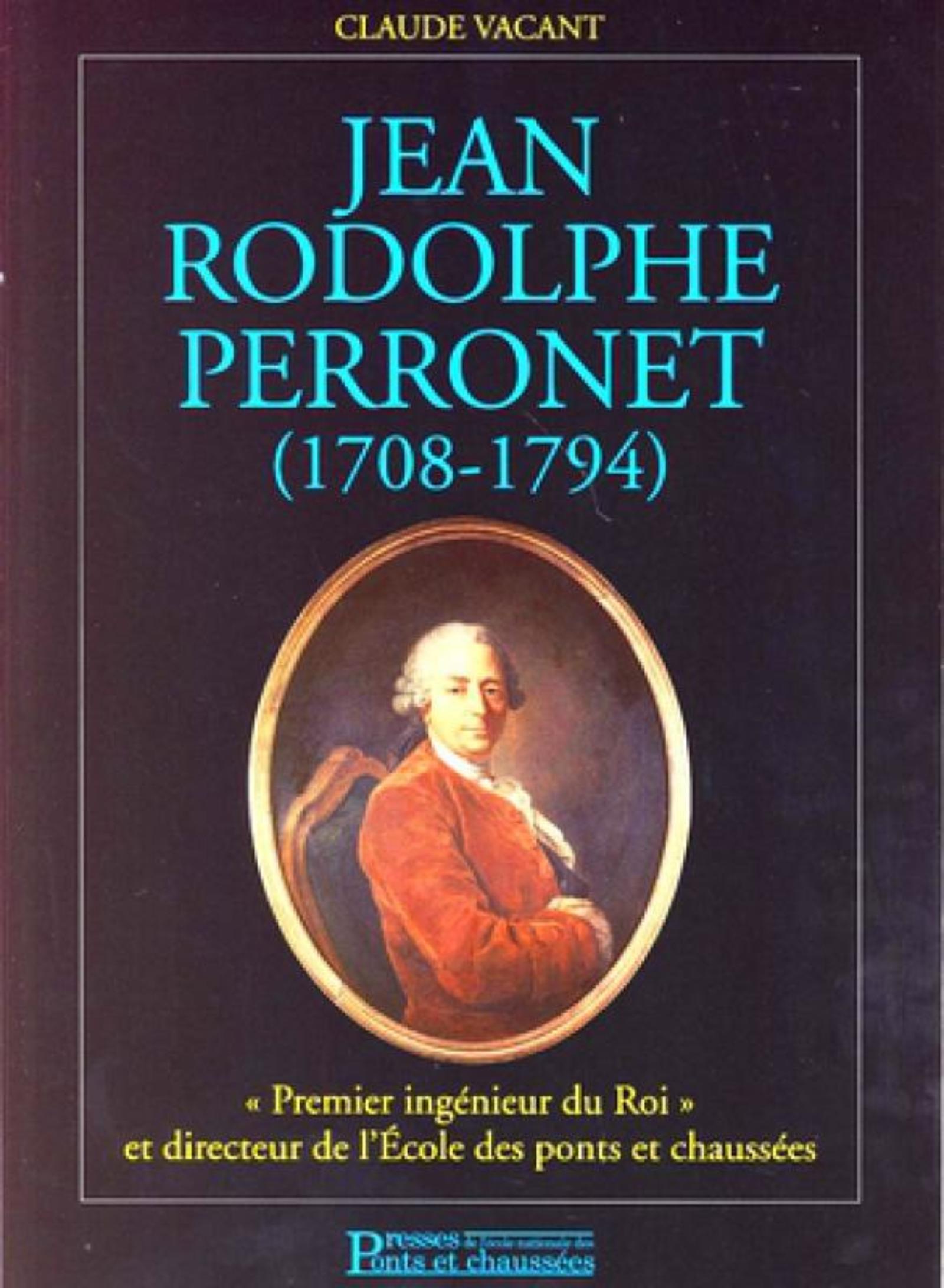Jean Rodolphe Perronet (1708-1794)
