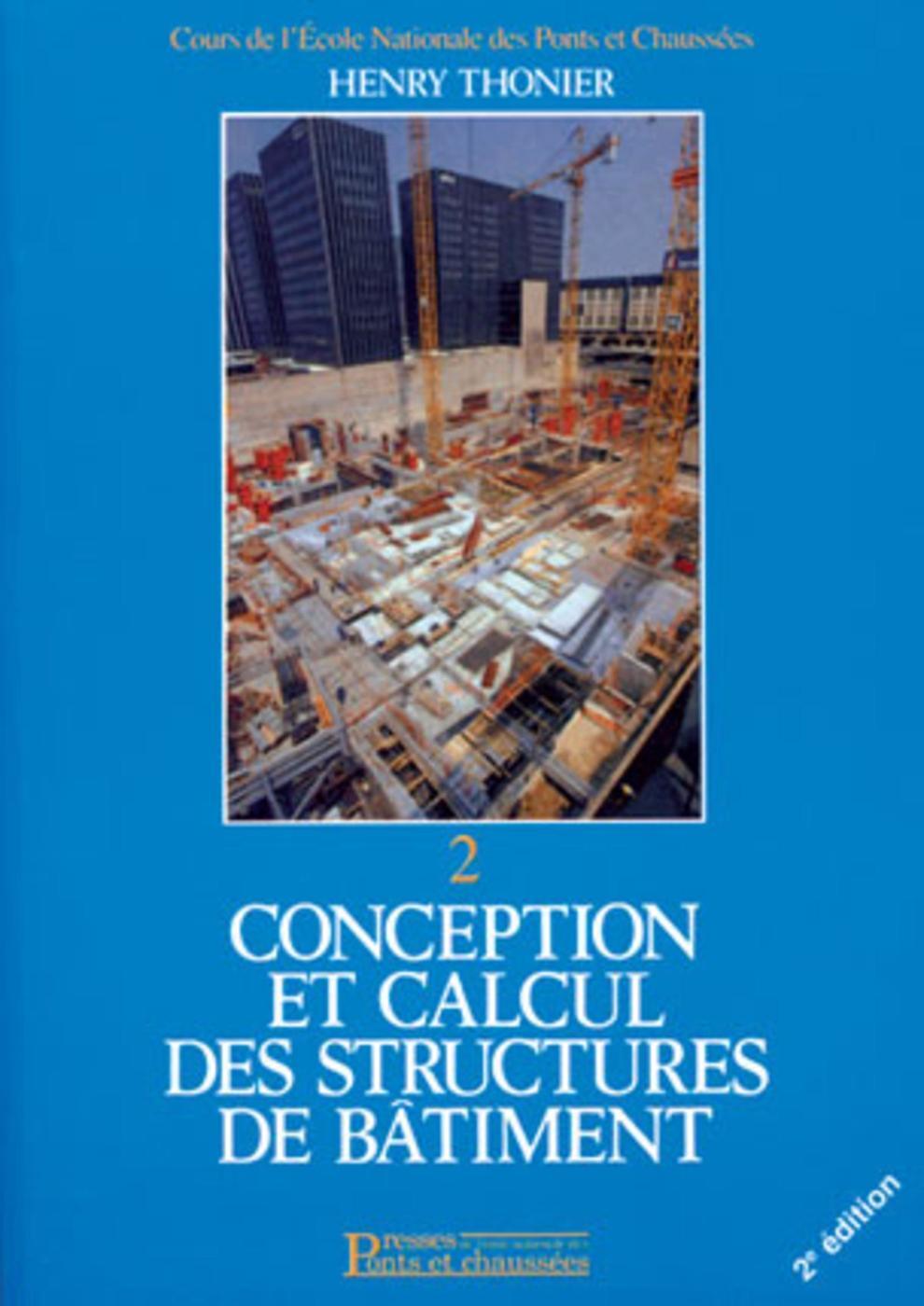 Conception et calcul des structures de bâtiment - Tome 2