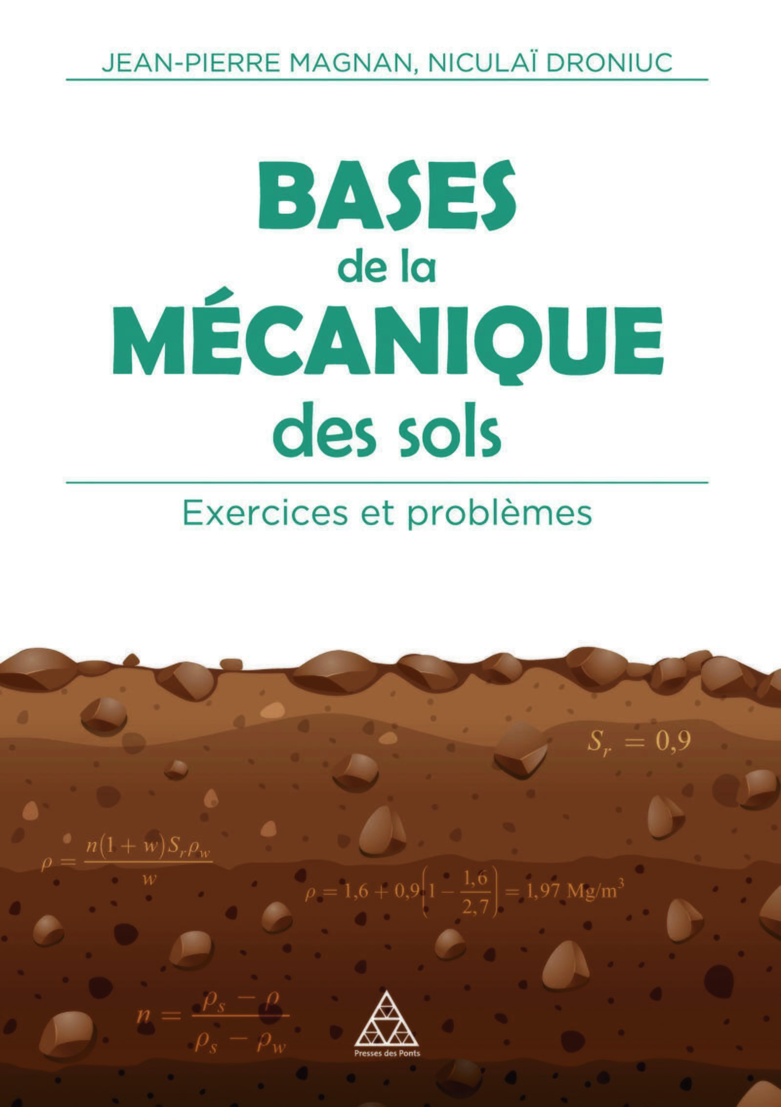 Bases de la mécanique des sols - Exercices et problèmes