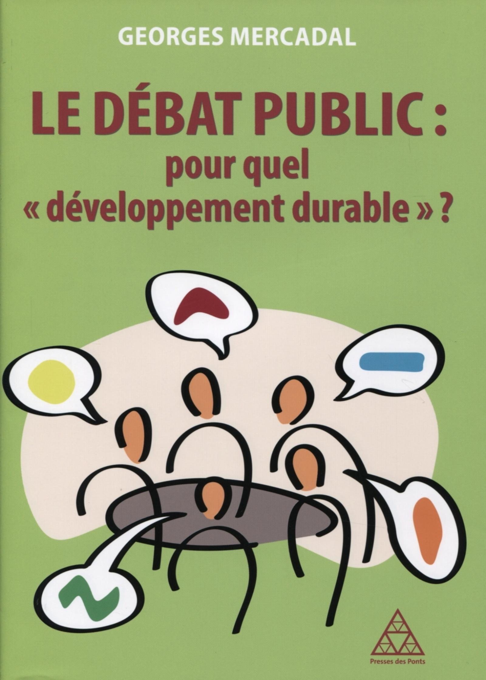 Le débat public : pour quel "développement durable" ?