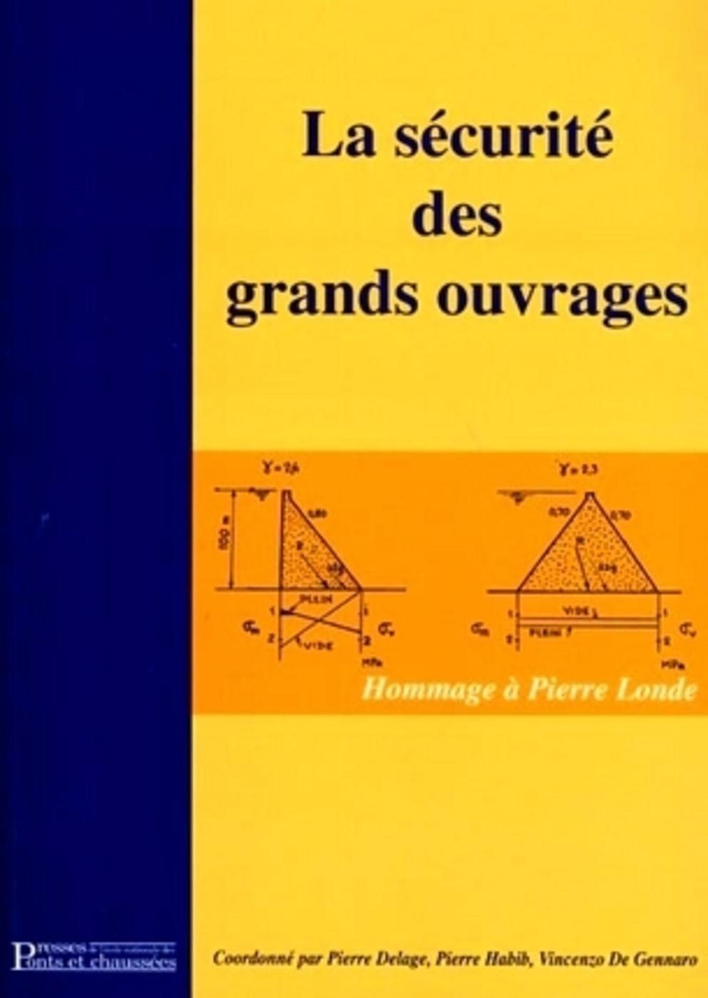 La sécurité des grands ouvrages