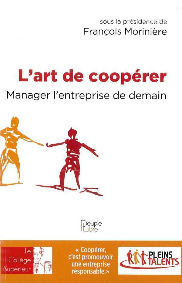 L'Art de coopérer, manager l'entreprise de demain