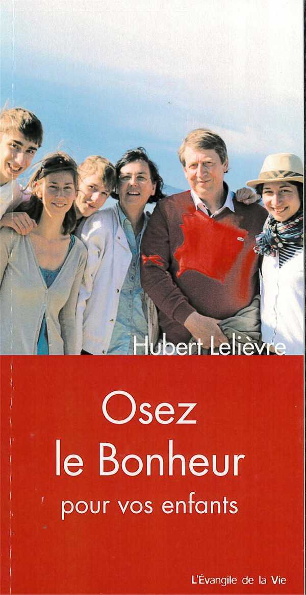 Osez le bonheur pour vos enfants