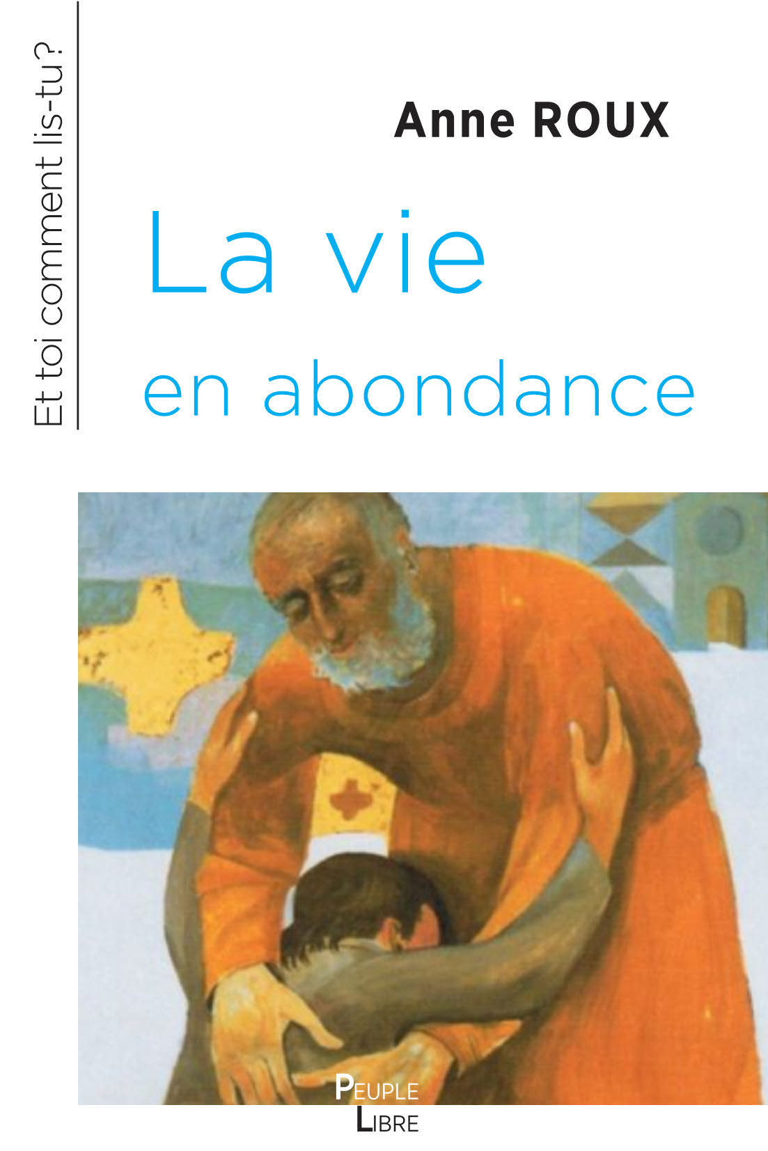 La vie en abondance