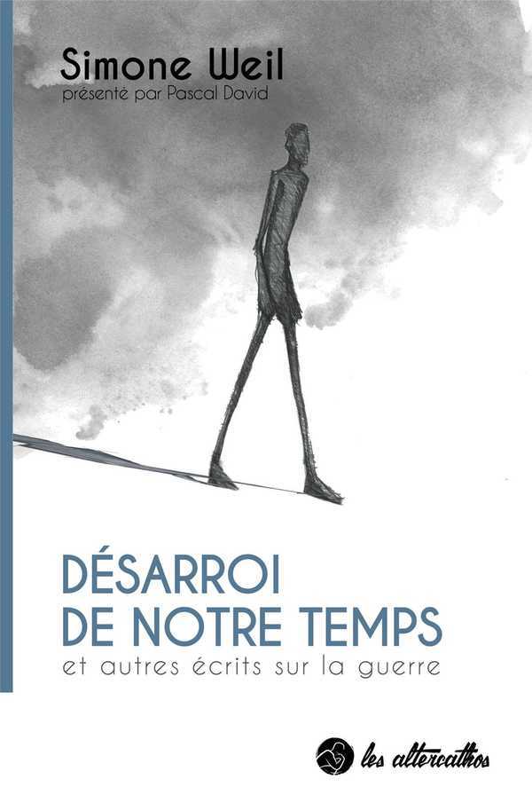 Désarroi de notre temps