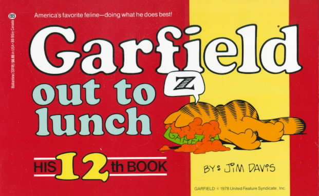 GARFIELD OUT TO LUNCH