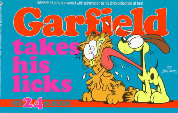 GARFIELD TAKES HIS LICKS