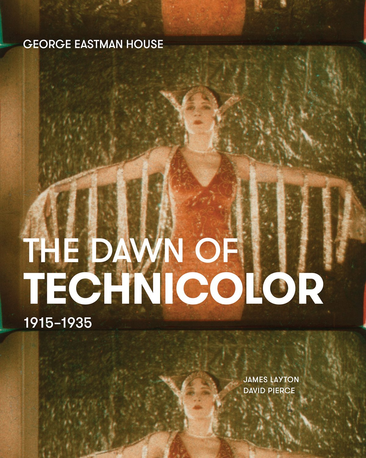 The Dawn of Technicolor, 1915-1935 /anglais