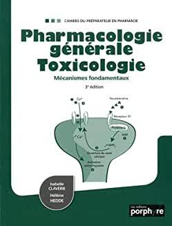 PHARMACOLOGIE GENERALE TOXICOLOGIE 3E ÉDITION