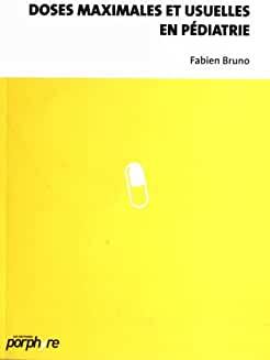 DOSES MAXIMALES ET USUELLES EN PEDIATRIE A L OFFICINE