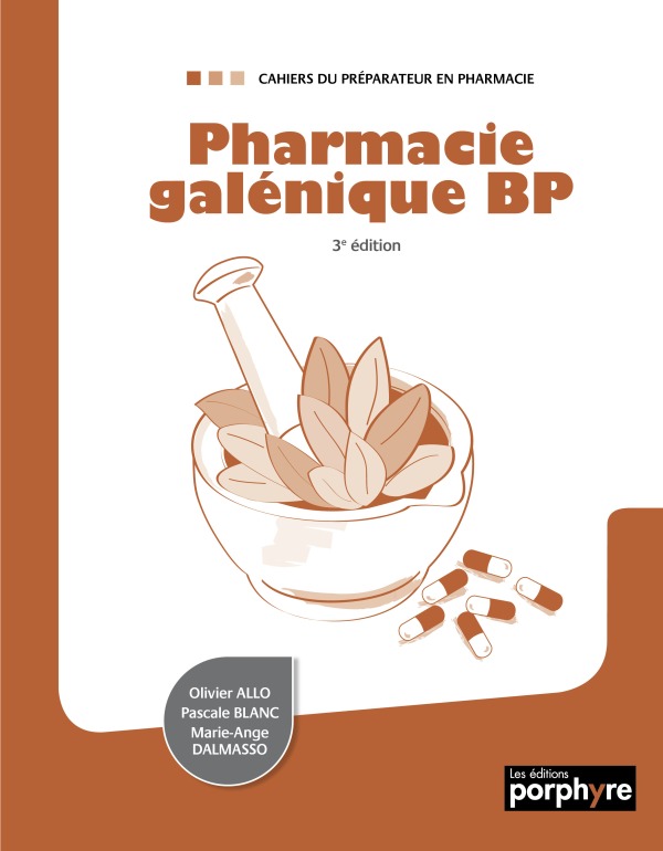 PHARMACIE GALENIQUE 3E ED