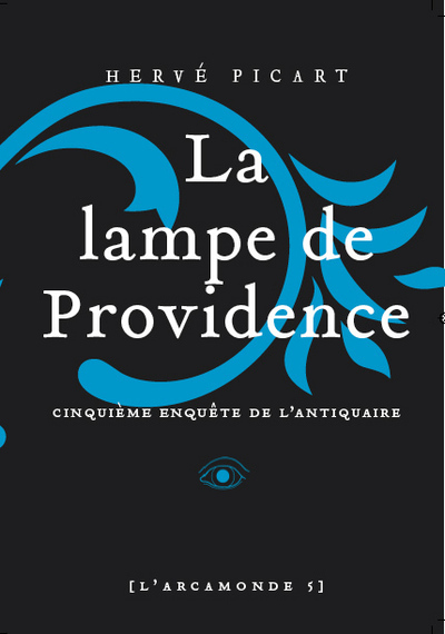 Arcamonde - Tome 5 La lampe de providence