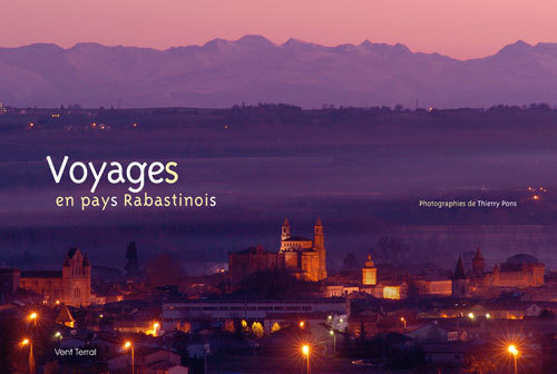 Voyages en pays Rabastinois