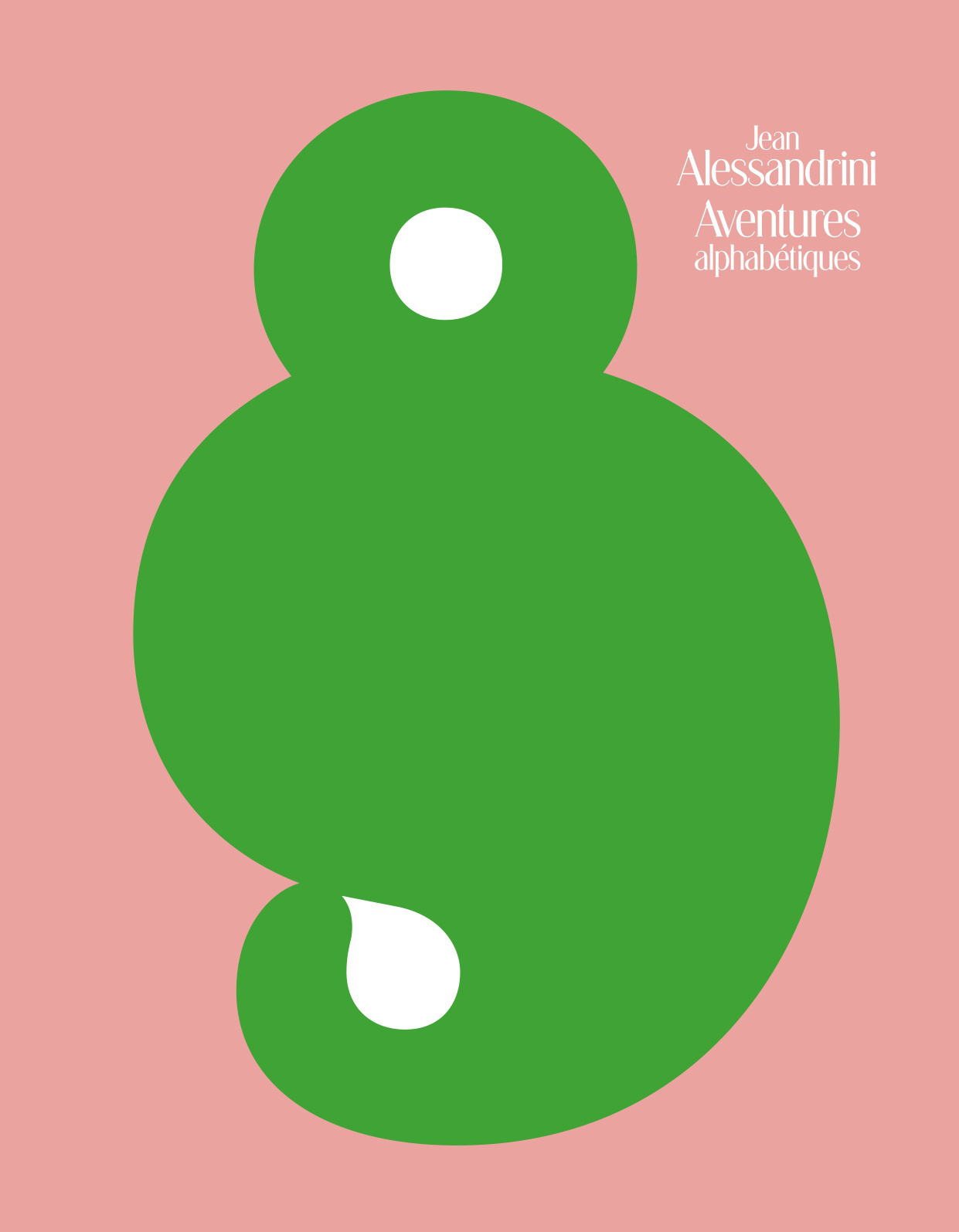 JEAN ALESSANDRINI. AVENTURES ALPHABETIQUES