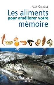 Les aliments pour améliorer votre mémoire