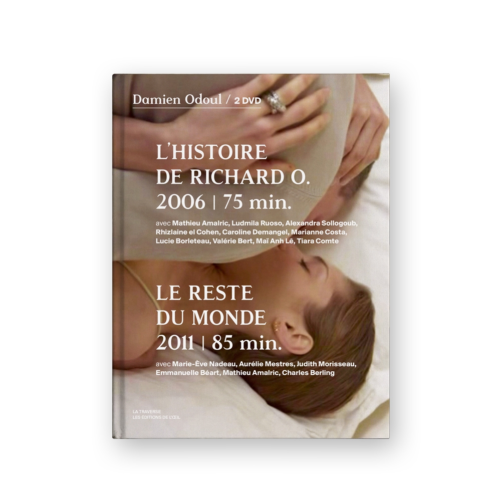 L'HISTOIRE DE RICHARD O. / LE RESTE DU MONDE — Damien Odoul