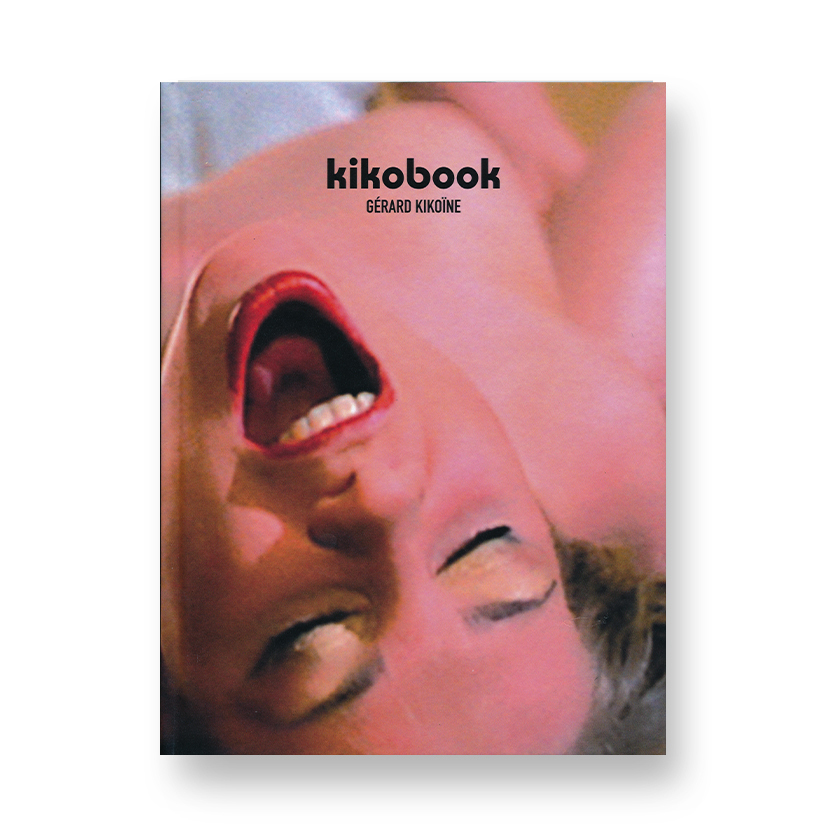 Kikobook - Gérard Kikoïne
