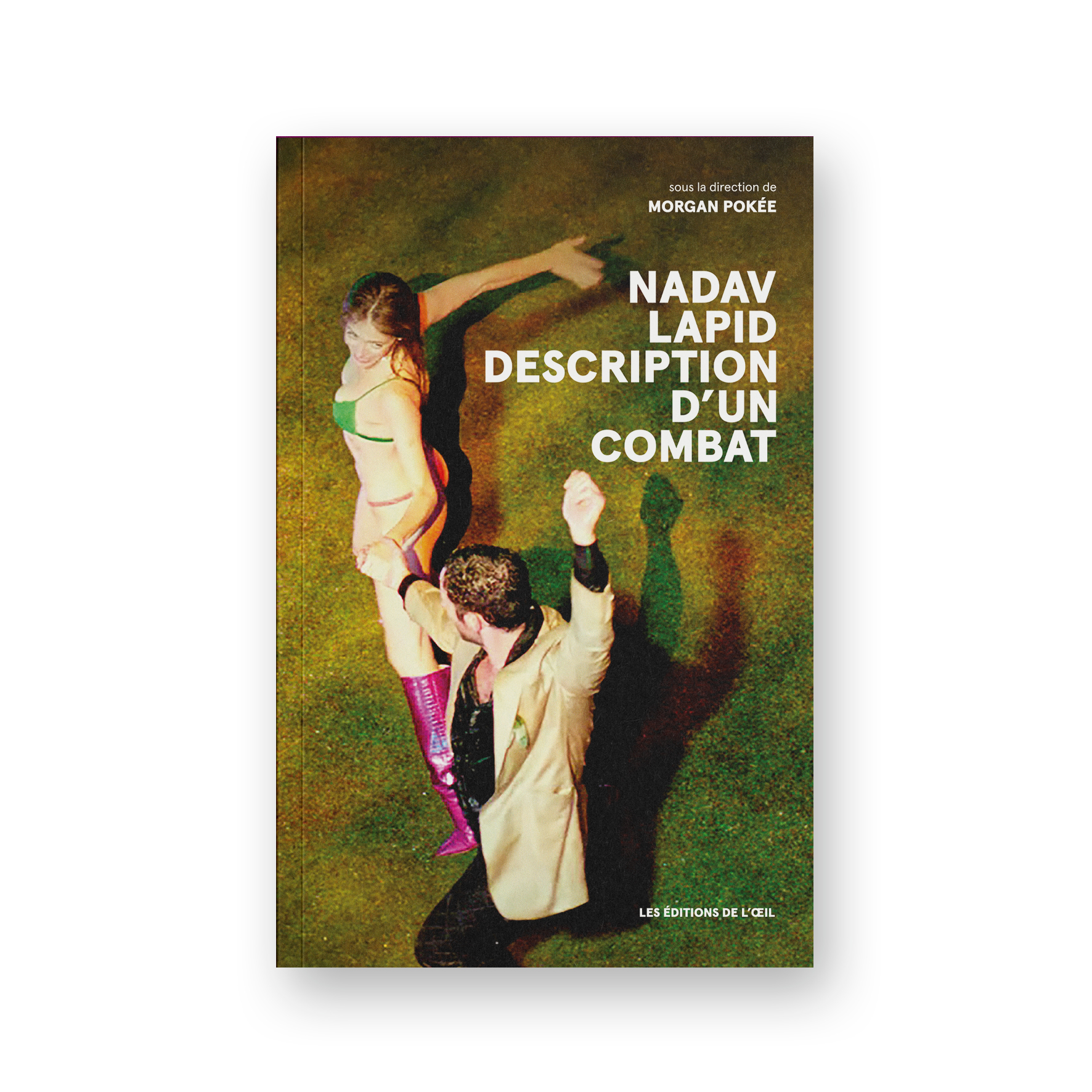 Nadav Lapid - Description d'un combat