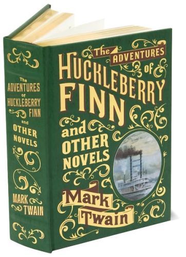 The Adventures of Huckleberry Fin and Other Novels