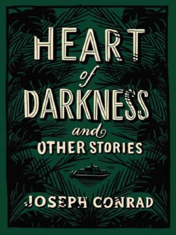 Heart of Darkness and Other Stories