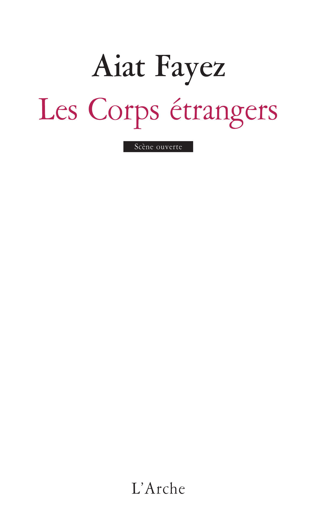 Les Corps étrangers