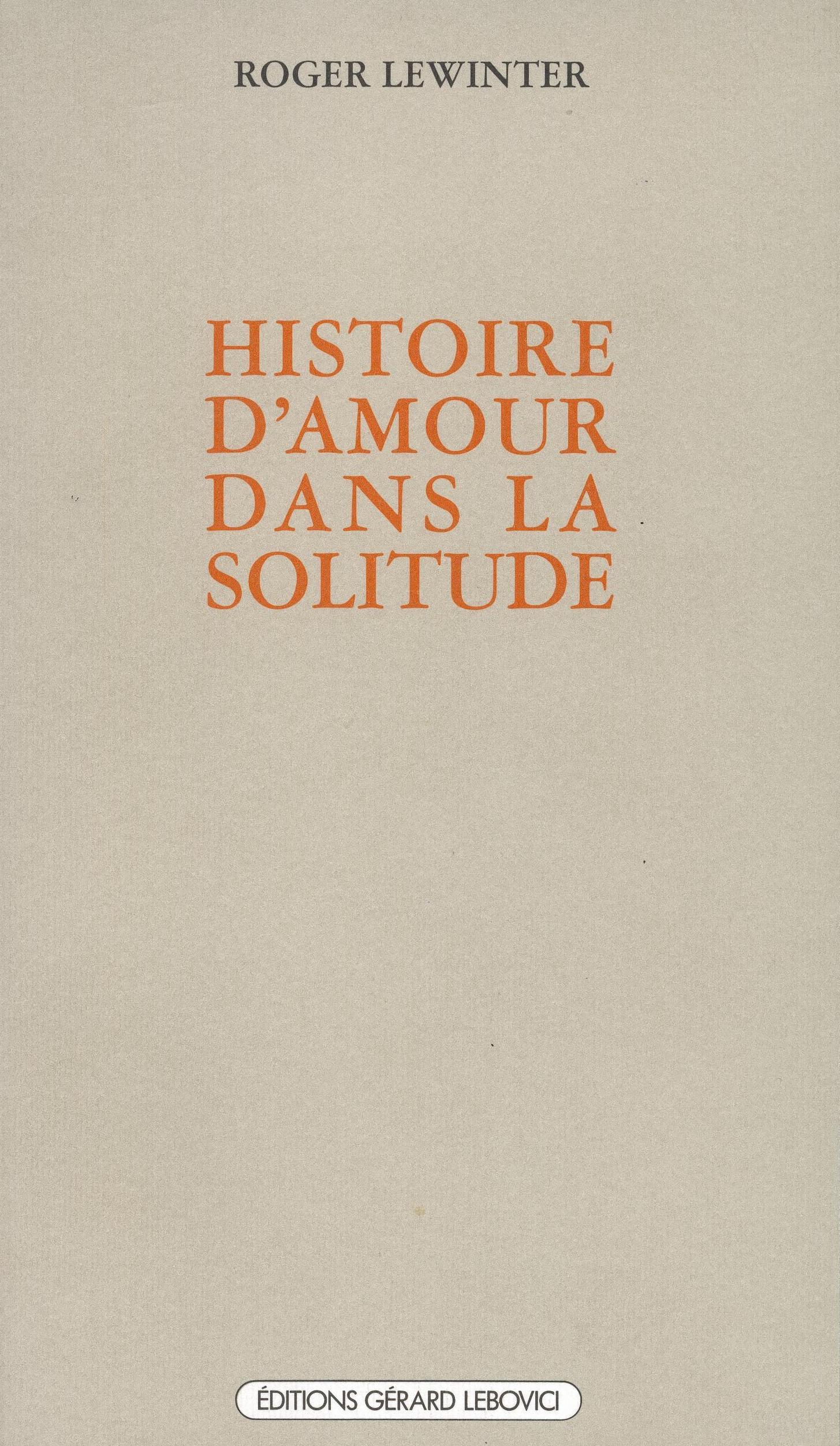 Histoire d'amour dans la solitude